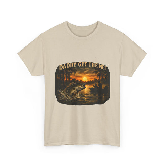 Daddy get the net Tee