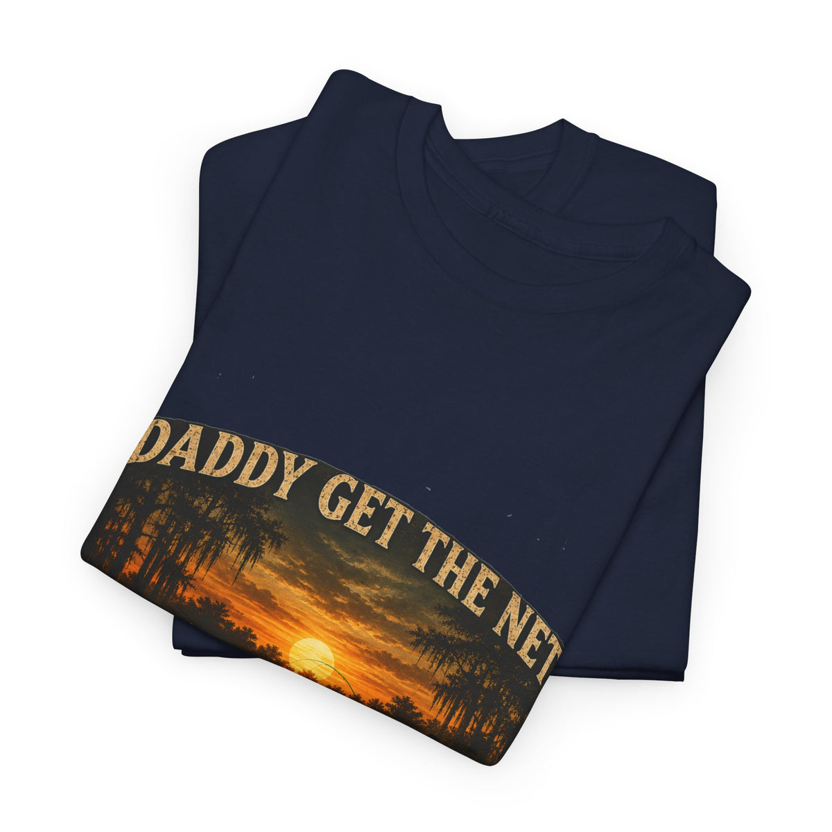 Daddy get the net Tee